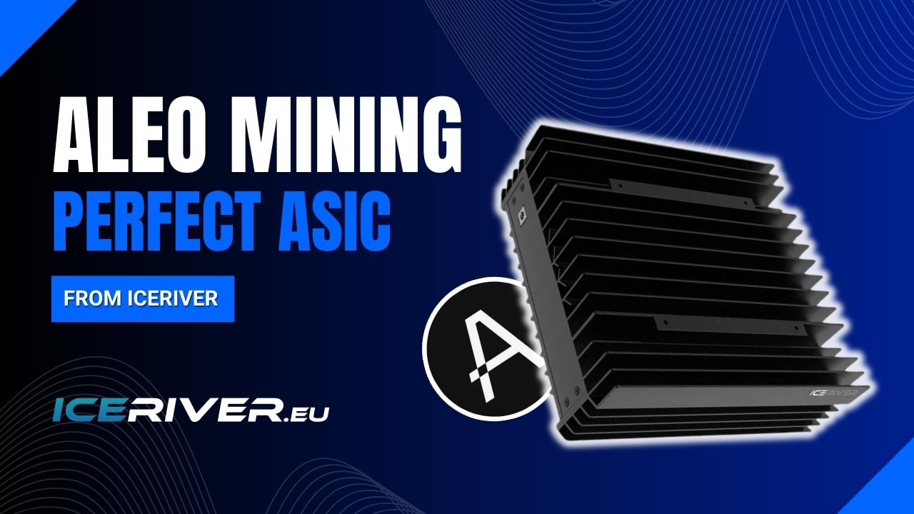 Aleo Mining with IceRiver ALEO AE0 – The Ultimate ASIC Miner – ICERIVER